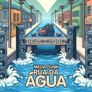 Mega Funk - Rua da Água