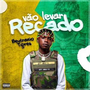 Vão Levar Recado (Explicit)