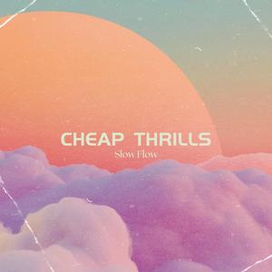 Cheap Thrills (Slowed & Cozy)