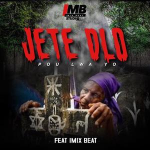 Jete dlo pou lwa yo (feat. Imix Beat)
