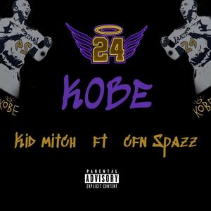 KOBE (feat. CFN SPAZZ) [Explicit]