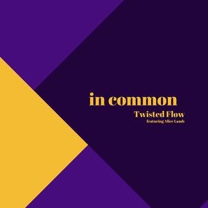 In Common (feat. Alice Lamb)