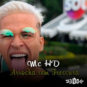 Arrocha Sem Frescura (Explicit)