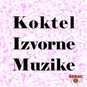 Koktel Izvorne Muzike 2