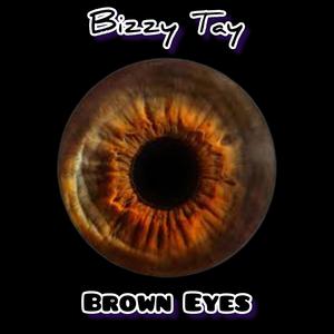 Brown Eyes (Explicit)