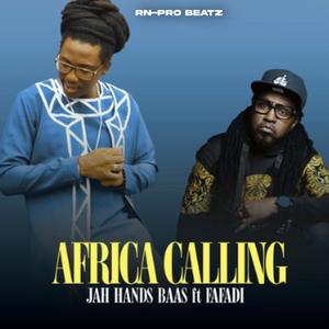 Africa Calling (feat. Fafadi & Jah Hands Baas)