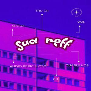 sua reff (Explicit)
