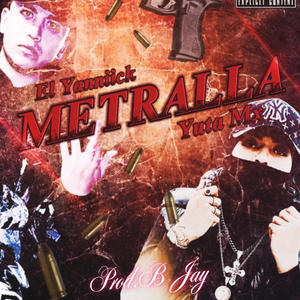 Metralla (feat. El Yanniick)