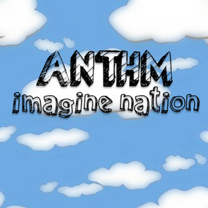 Imagine Nation (Extended Version)