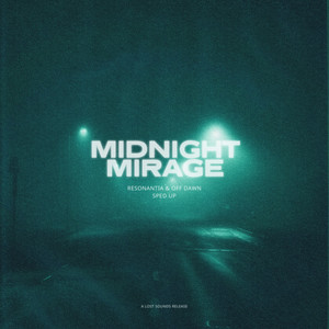 midnight mirage (sped up)