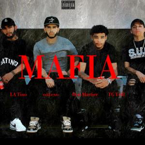 LA Tino - MAFIA (feat. TG Trill & Don Martier) (Explicit)