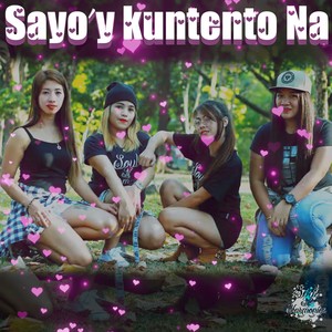 Sayo'y Kuntento Na