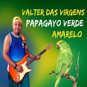 Papagayo Verde e Amarelo