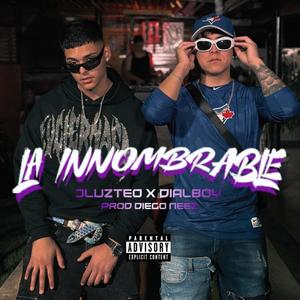 La Innombrable (feat. Dialboy) [Explicit]