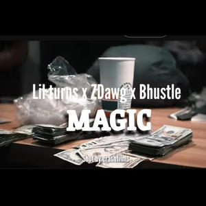 Magic (feat. Zdawg & Bhustle) [Explicit]