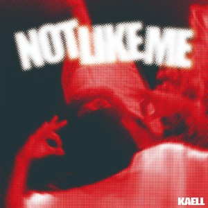 Not Like Me (Explicit)