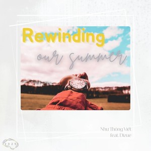 Rewinding our summer