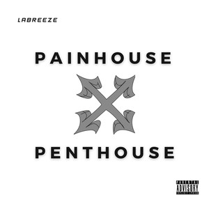 Painhouse / Penthouse (Explicit)