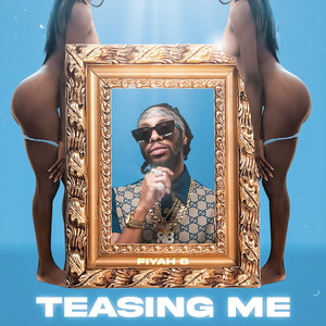 Teasing Me (Explicit)