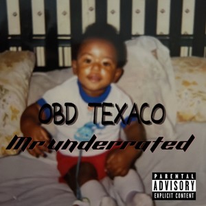 Mr Underrated (Explicit)