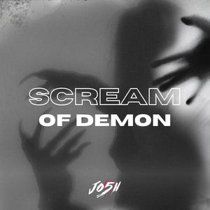 SCREAM OF DEMON