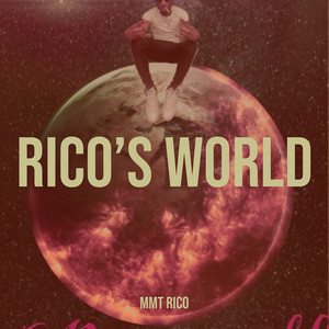 Rico’s World (Explicit)