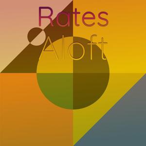 Rates Aloft