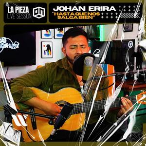 Hasta Que Nos Salga Bien (feat. Johan Erira) (Live Session)