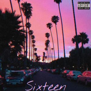 sixteen (feat. Rhudeboy) (Explicit)