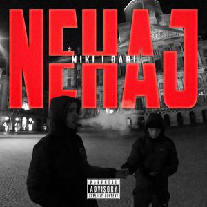 nehaj (Explicit)