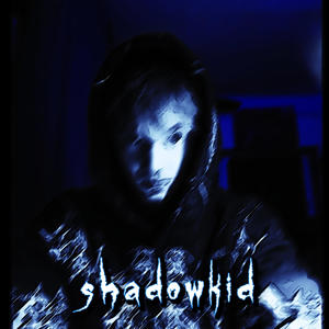 Shadowkid EP (Explicit)