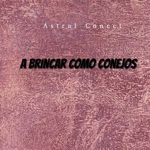 A Brincar Como Conejos