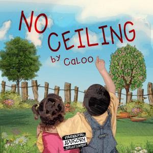 No Ceilings (Explicit)