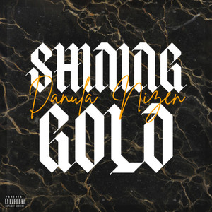 Shining Gold (Explicit)