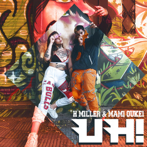 Uh! (Explicit)
