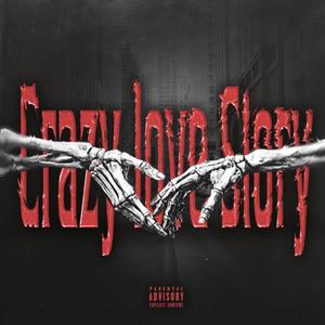 Crazy Love Story (Explicit)