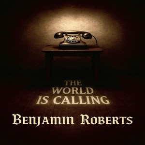 The World Is Calling