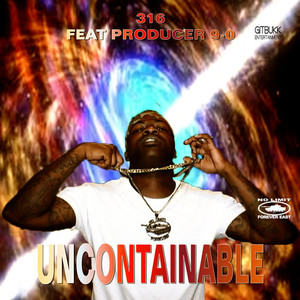 Uncontainable