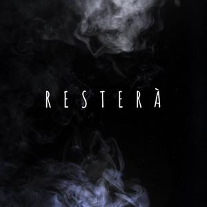 Resterà (feat. STAY & Gabriele staiti) (Explicit)