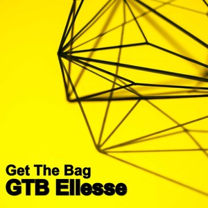 Get The Bag (Explicit)