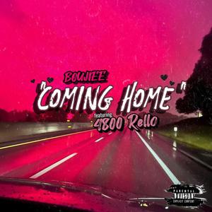 COMING HOME (feat. 4800 Rello) [Explicit]