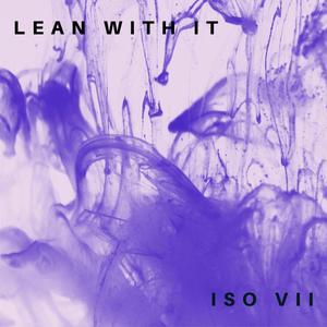 Lean With It (Explicit)