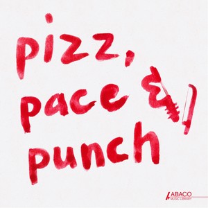 Pizz, Pace & Punch