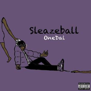 Sleazeball (Explicit)