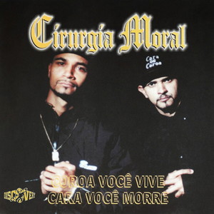 Coroa Você Vive Cara Você Morre (Explicit)