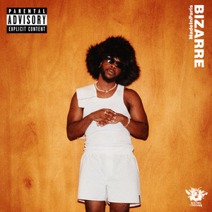 bizarre (Explicit)