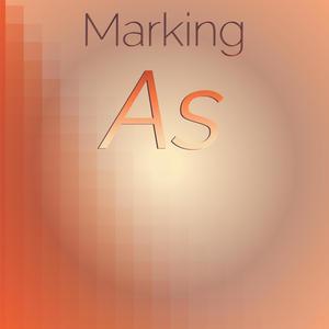 Marking As