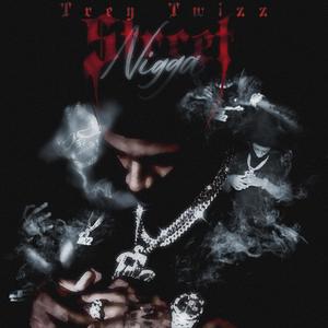 Street Nigga (Explicit)