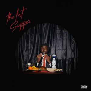 THE LAST SUPPER (Explicit)