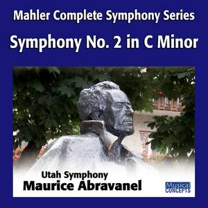 Mahler: Symphony No. 2 in C Minor